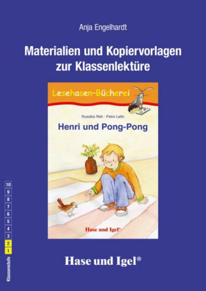 Begleitmaterial: Henri und Pong-Pong: Klassenstufe 1 bis 2