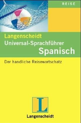 Spanisch. Universal - Sprachführer. Langenscheidt