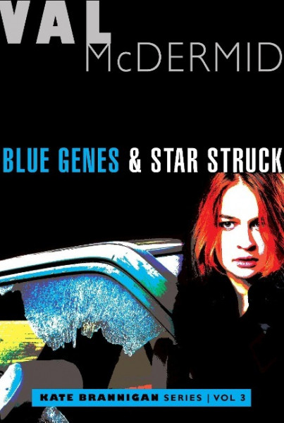 Blue Genes and Star Struck: Kate Brannigan Mysteries #5 and #6