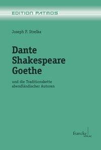 Dante - Shakespeare - Goethe