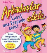 Arkadaslar elele - Lasst uns Freunde sein!