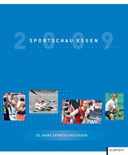 Sportschau Essen 2009: 20 Jahre Sportschau Essen
