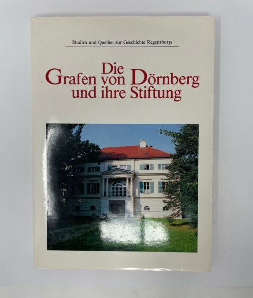 Die Grafen von Dörnberg und ihre Stiftung