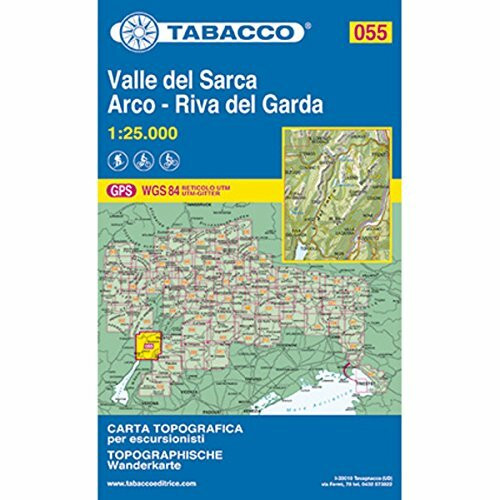 Tabacco topographische Wanderkarte Valle del Sarca, Arco, Riva del Garda: Valle dei Laghi, Bondone, Val di Gresta, Val Lagarina, Rovereto, Mori. GPS. ... topografiche per escursionisti, Band 55)