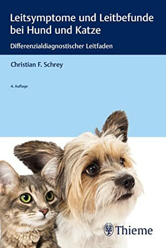 Leitsymptome und Leitbefunde bei Hund und Katze: Differenzialdiagnostischer Leitfaden (MemoVet)
