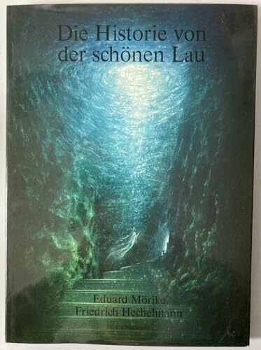 Die Historie von der schönen Lau
