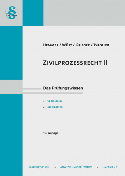 14920 - Skript Zivilprozeßrecht II: Das Prüfungswissen für Studium und Examen (Skripten - Zivilrecht)