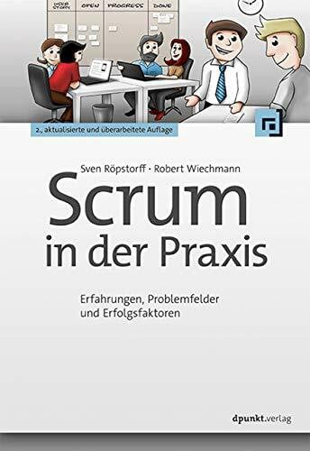 Scrum in der Praxis: Erfahrungen, Problemfelder und Erfolgsfaktoren