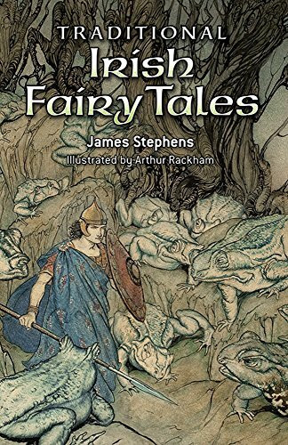 Traditional Irish Fairy Tales (Celtic, Irish)
