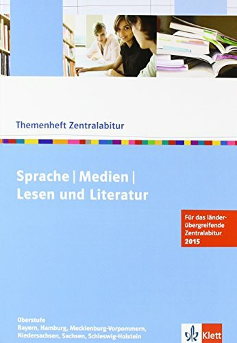 Sprache / Medien / Lesen und Literatur (Themenhefte Zentralabitur)