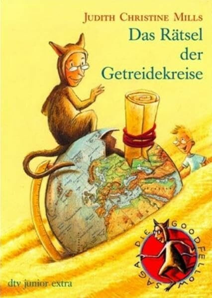 Das Rätsel der Getreidekreise. Die Goodfellow-Saga 2: Die Goodfellow-Saga 2