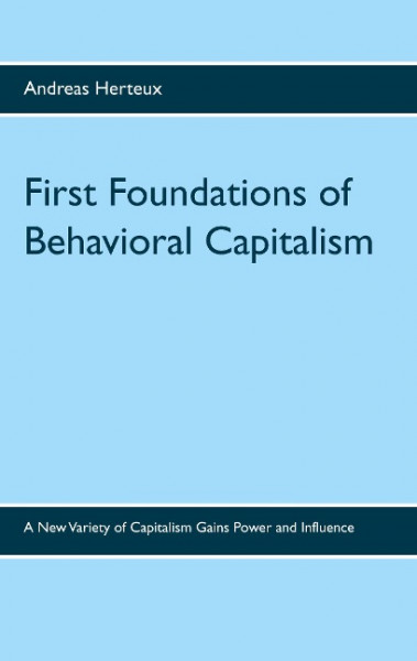 First Foundations of Behavioral Capitalism