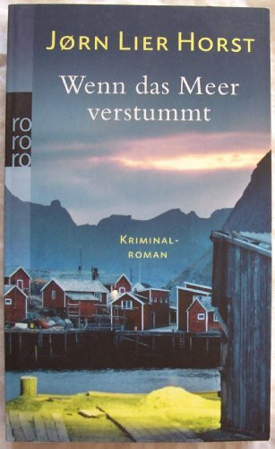 Wenn das Meer verstummt: Kriminalroman. Deutsche Erstausgabe