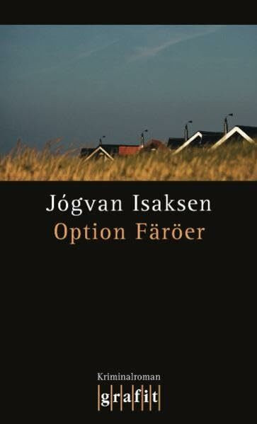 Option Färöer. Kriminalroman