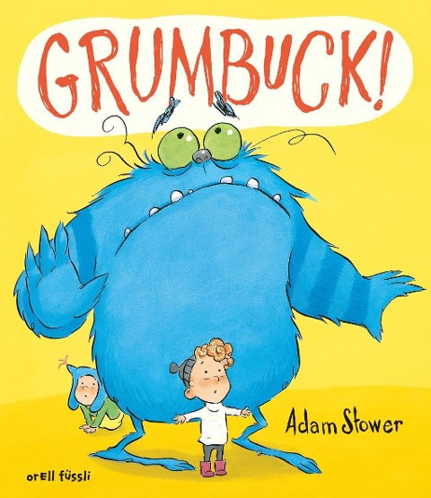 Grumbuck!