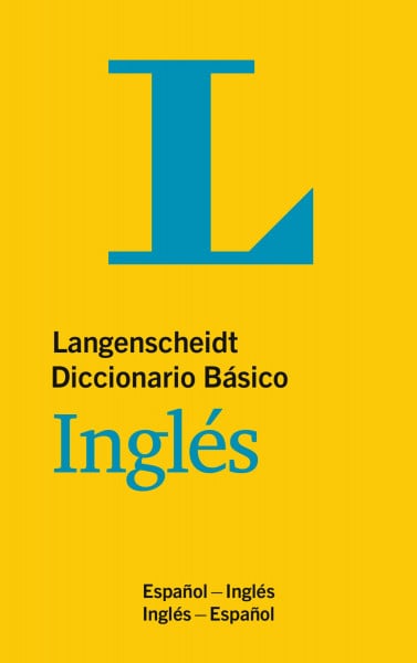 Langenscheidt Diccionario Básico Inglés: Español-Inglés/Inglés-Español (Langenscheidt Diccionarios Básicos)