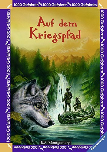 Auf dem Kriegspfad (1000 Gefahren, Band 7)