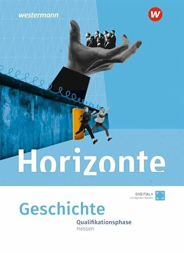 Horizonte – Ausgabe 2026 für die Sekundarstufe II in Hessen: Schulbuch Qualifikationsphase
