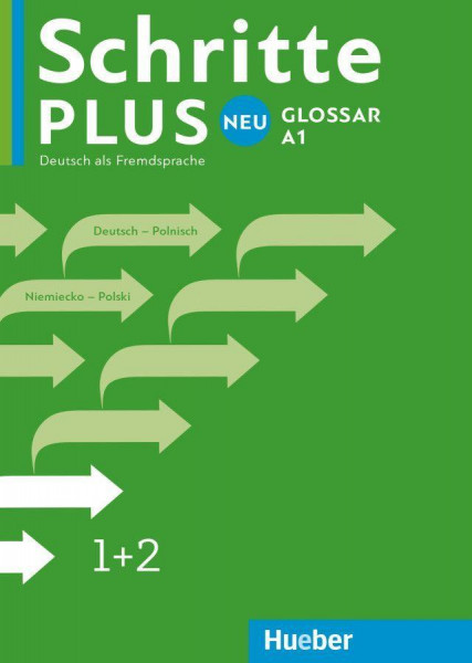 Schritte plus Neu 1+2 A1 Glossar Deutsch-Polnisch - Glosariusz Niemiecko-Polski