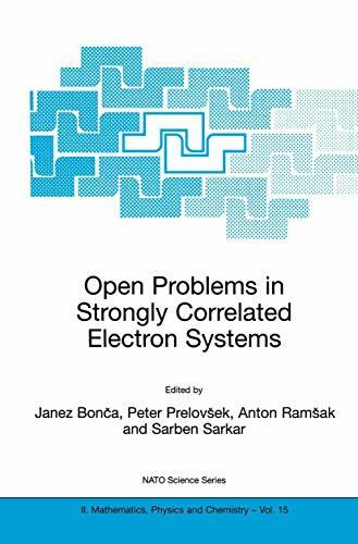 Open Problems in Strongly Correlated Electron Systems (NATO Science Series II: Mathematics, Physics and Chemistry, 15, Band 15)