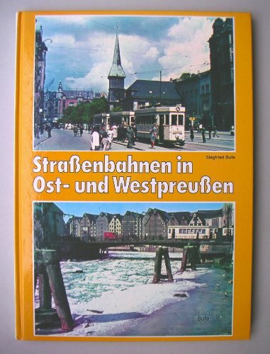 Straßenbahnen in Ost- und Westpreußen