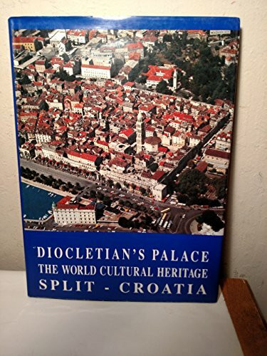 Diocletian's Palace - World Cultural Heritage: Split, Croatia