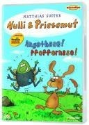 Nulli & Priesemut - Angsthase! Pfeffernase!