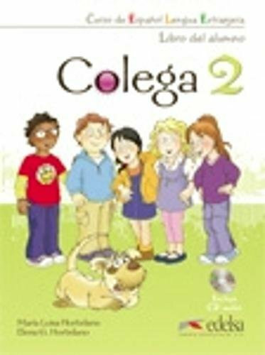 Colega 2: Libro del alumno + CD 2 **NOT FOR SALE SEPARATELY**