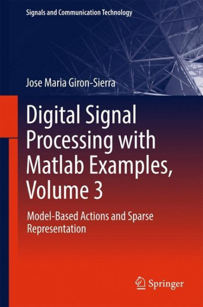 Digital Signal Processing with Matlab Examples 3