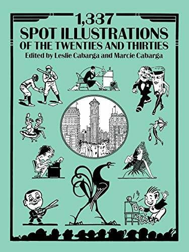 1,337 Spot Illustrations of the Twenties and Thirties (Dover Pictorial Archive)