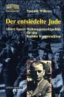 Der entsiedelte Jude. Albert Speers Wohnungsmarktpolitik für den Berliner Hauptstadtbau