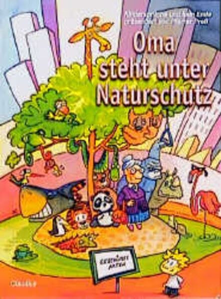 Oma steht unter Naturschutz: Kindersprüche und kein Ende präsentiert von Pfarrer Press