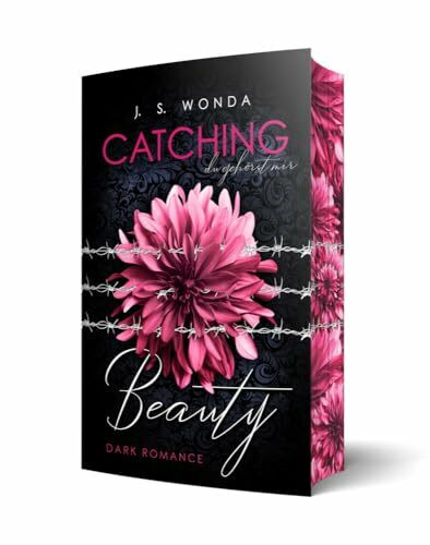 Catching Beauty: Du gehörst mir: Du gehörst mir | Mit wunderschönem Farbschnitt