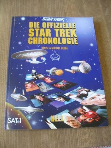 Die offizielle Star Trek Chronologie