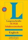 Langenscheidts SUPER Schulwörterbuch, Englisch