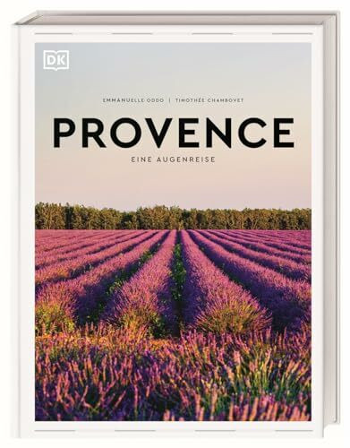 Provence: Eine Augenreise. Der Geschenk-Bildband mit außergewöhnlicher Bildsprache (Augenreisen)