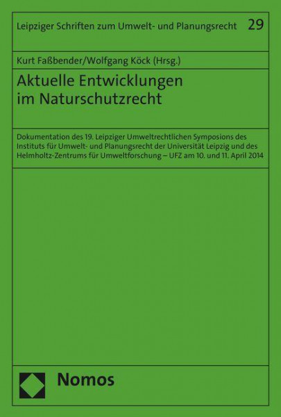 Aktuelle Entwicklungen im Naturschutzrecht