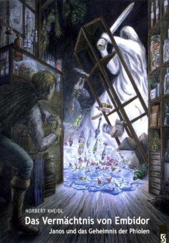 Das Vermächtnis von Embidor 02: Jason und das Geheimnis der Phiolen