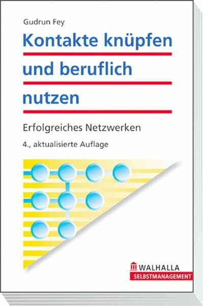Kontakte knüpfen und beruflich nutzen: Erfolgreiches Netzwerken