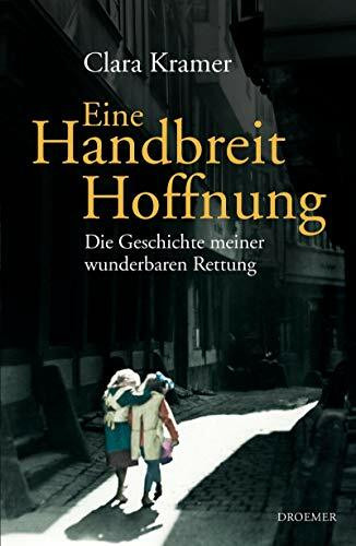 Eine Handbreit Hoffnung: Die Geschichte meiner wunderbaren Rettung