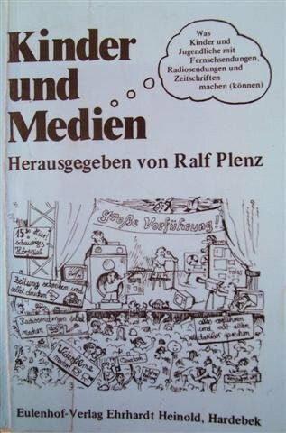 Kinder und Medien - Was Kinder und Jugendliche mit Fernsehsendungen,Radiosendungen und Zeitschriften machen (können) (Beiheft zum Bulletin Jugend + Literatur 15)