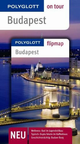 Budapest - Buch mit flipmap: Polyglott on tour Reiseführer