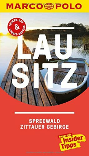 MARCO POLO Reiseführer Lausitz, Spreewald, Zittauer Gebirge: Reisen mit Insider-Tipps. Inklusive kostenloser Touren-App & Update-Service