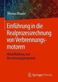 Einführung in die Realprozessrechnung von Verbrennungsmotoren