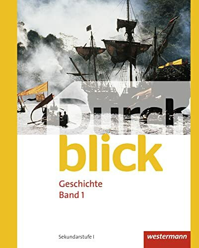 Durchblick Geschichte - Ausgabe für die Schweiz: Schülerband 1 (Durchblick Geografie Geschichte: Ausgabe für die Schweiz)