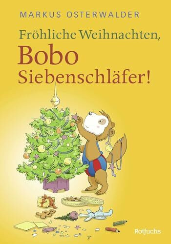 Fröhliche Weihnachten, Bobo Siebenschläfer!: Bildgeschichten für ganz Kleine (Bobo Siebenschläfer: Neue Abenteuer zum Vorlesen ab 3 Jahre, Band 1)