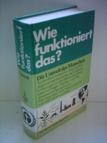 Wie funktioniert das? / Die Umwelt des Menschen