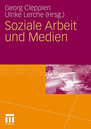 Soziale Arbeit und Medien Soziale Arbeit und Medien