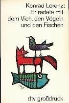Er redete mit dem Vieh, den Vögeln und den Fischen