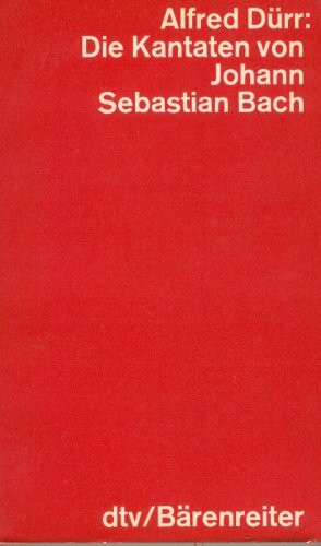Die Kantaten von Johann Sebastian Bach